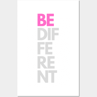 Be Different Posters and Art